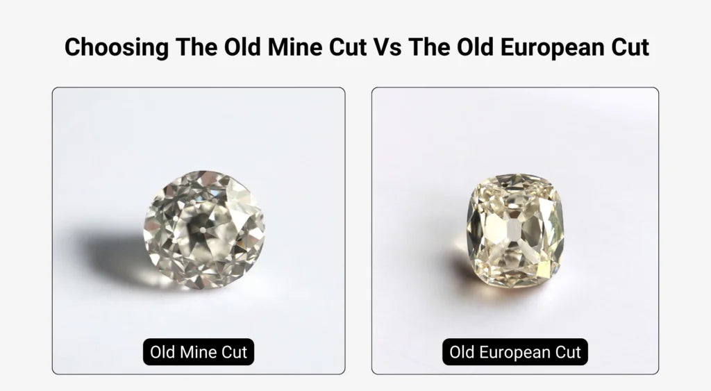 Choosing Between the Old Mine Cut and the Old European Cut Diamond: A Complete Guide
