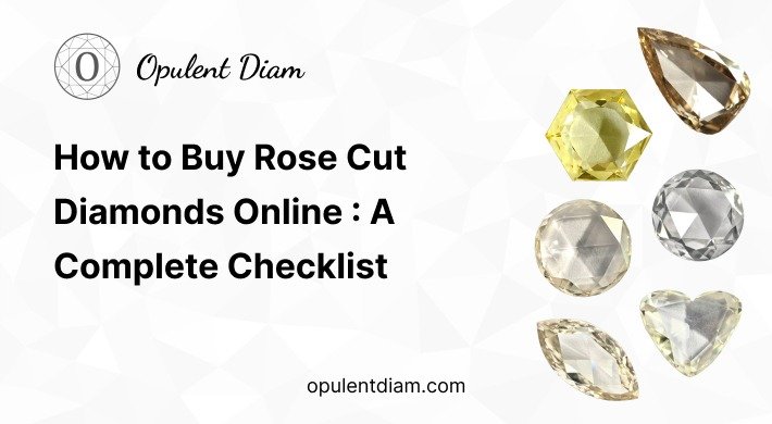how-to-buy-rose-cut-diamond-online-complete-guide